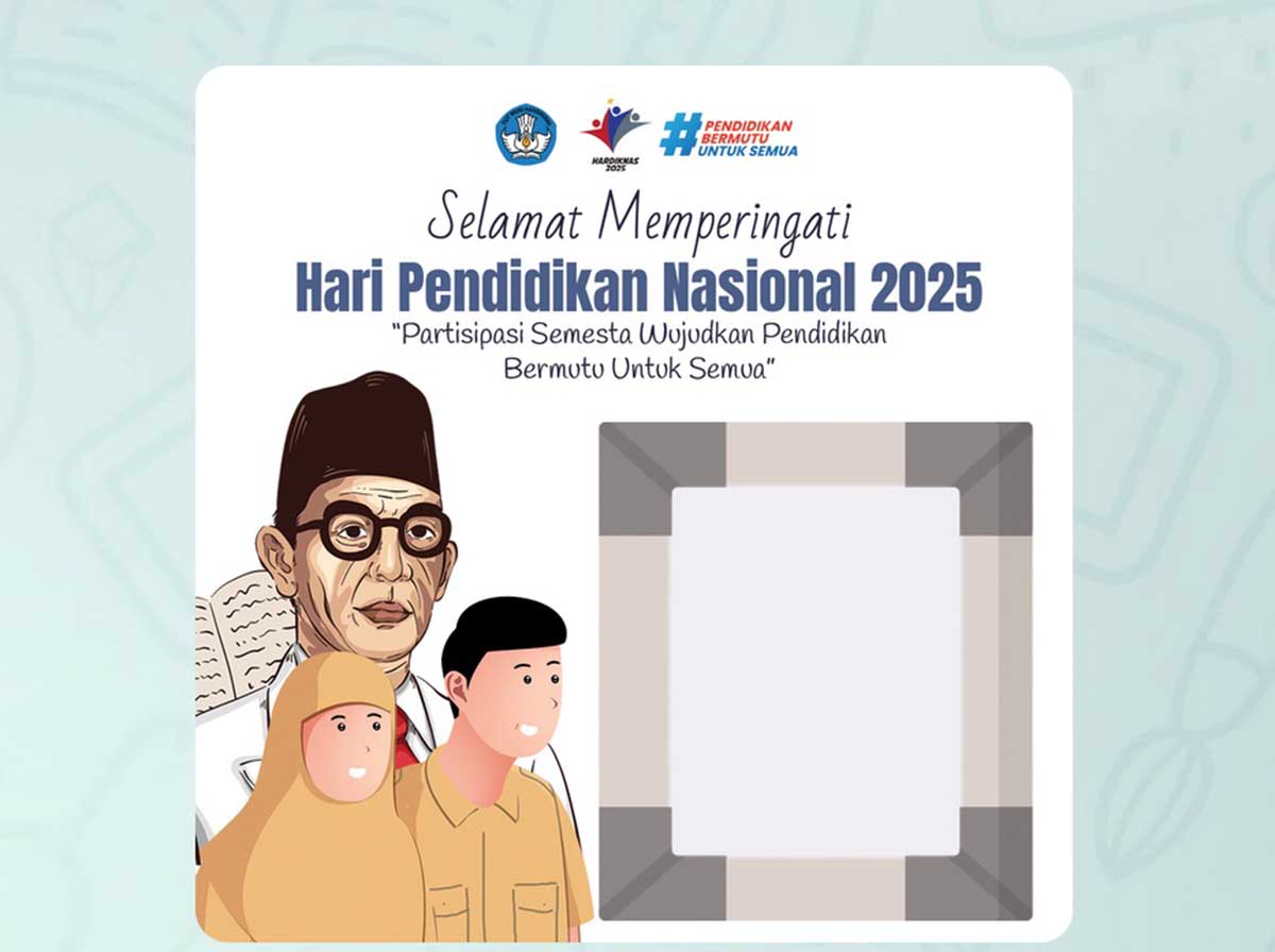 Meriahkan Hari Pendidikan Nasional 2025 dengan Twibbon Gratis, Ini Link dan Temanya