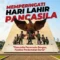 Hari Lahir Pancasila 2026 Usung Tema Perdamaian Dunia, Ini Pesan yang Dibawa BPIP